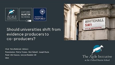 The Agile Initiative: Should universities shift from evidence producers to co-producers?