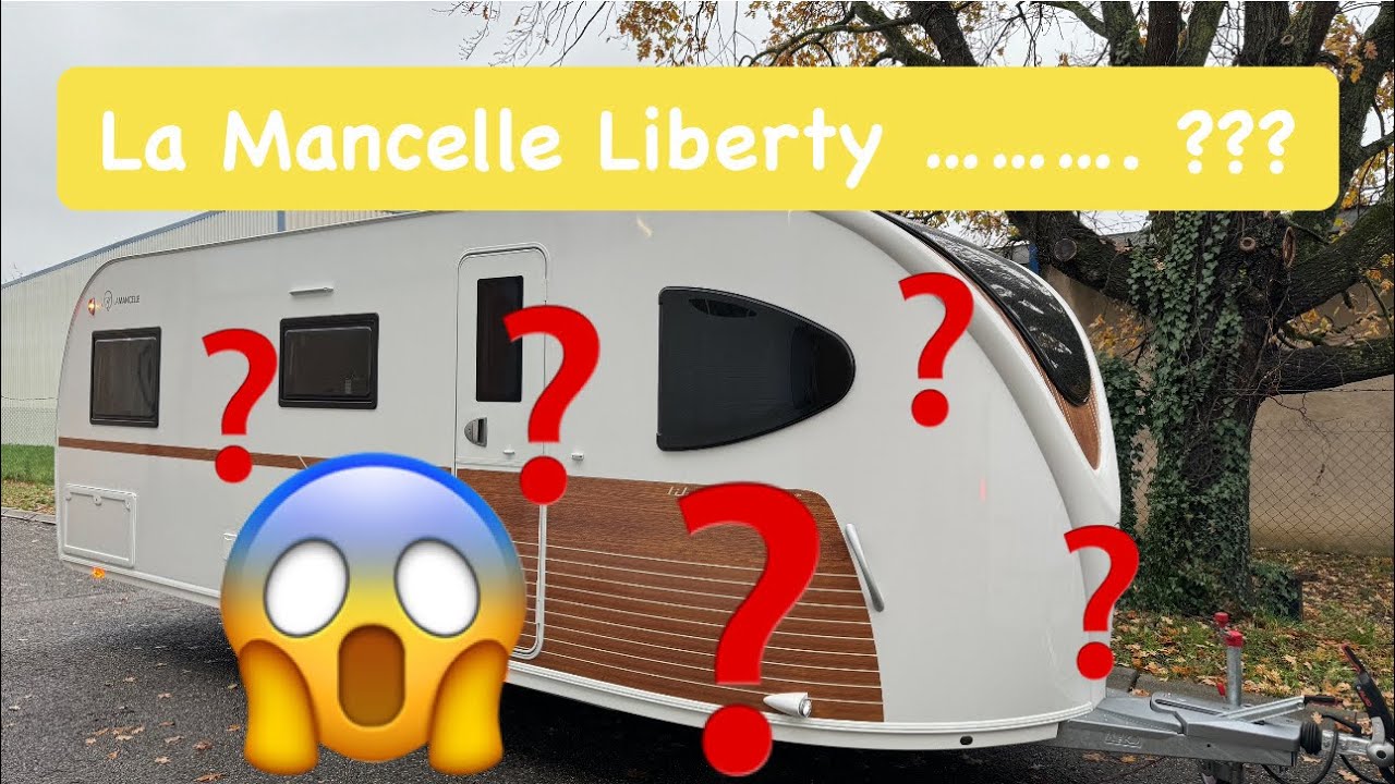 Caravane Tour, Présentation de la nouvelle Caravane La Mancelle Liberty 2024!!!