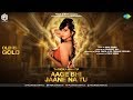 Aage Bhi Jaane Na Tu | Taricka N Bhatia | OLD IS GOLD | Music & Sound | Saregama | Episode 7