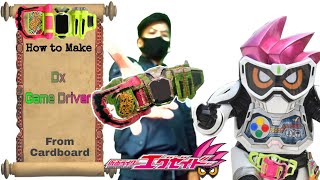 Cara Membuat Dx Game Driver Kamen Rider Ex-Aids dari kardus 仮面ライダーエグゼイドDx