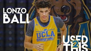 Lonzo Ball 2017 UCLA Mix || 