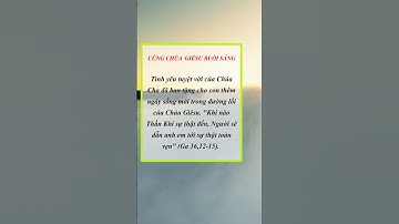 Tông đồ cầu nguyện (17/05/2023). Cùng Chúa Giêsu buổi sáng.