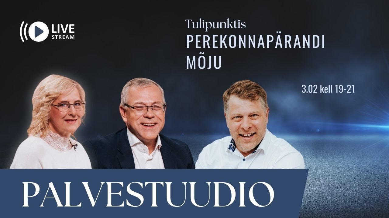 PALVESTUUDIO: tulipunktis perekonnapärandi mõju (03.02)