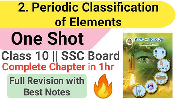 One shot | 2 Periodic classification of element Class 10 Science 1 Full chapter revision | Ssc Board