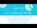 How to Personalize Your MailChimp Campaigns using Merge Tags
