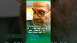 Son jubilados, VOTARON A MILEI y se ARREPIENTEN: "Así no es posible vivir"