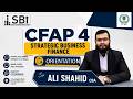 CFAP - 04 Strategic Business & Finance Lecture # 1 by Sir Ali Shahid (September 2026)