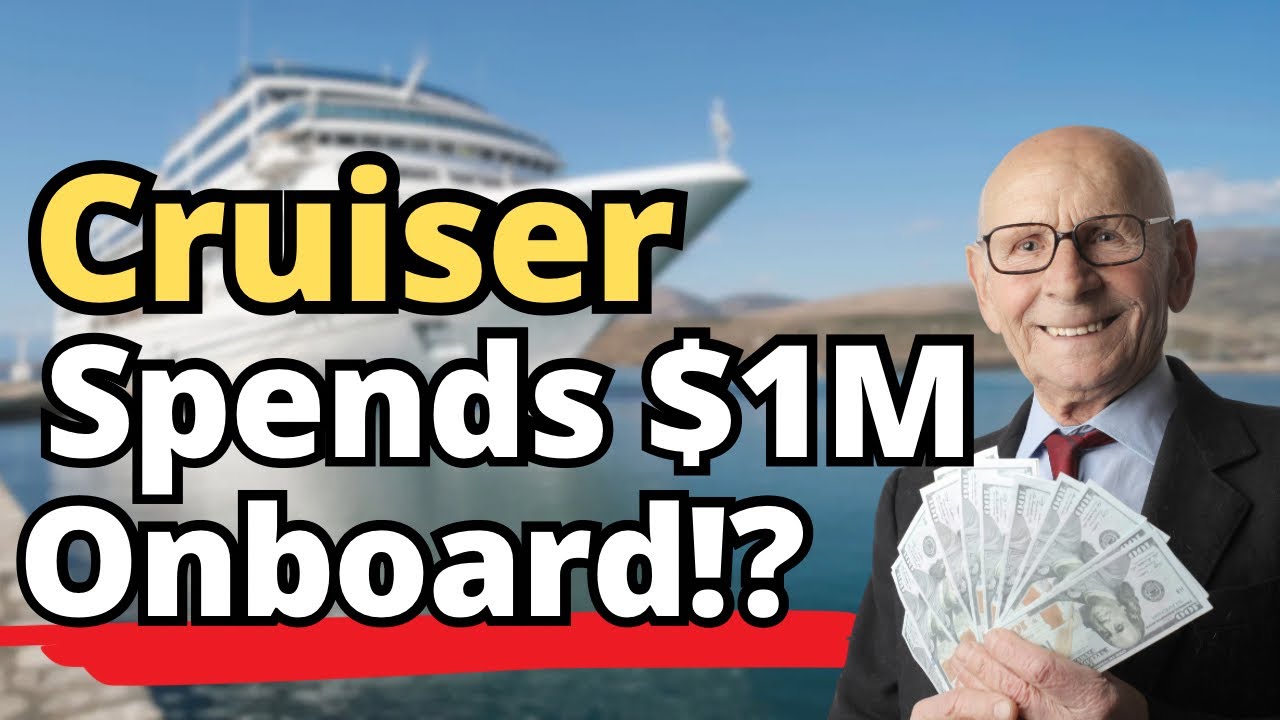 Cruise Passenger Spends $1,000,000 onboard their cruise!