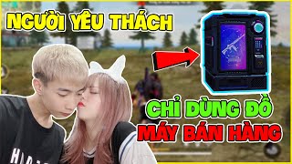 FREE FIRE | Người Yêu Thách Đức Mõm Chỉ Dùng Đồ Trong 