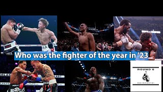 Round 6: Who was the Fighter of the Year in 23?