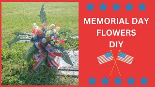 HOW TO MAKE MEMORIAL DAY FLOWER ARRANGEMENT FOR CEMETARY | PLUS BOW TUTORIAL