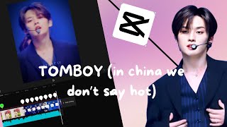 Tomboy (in china we don't say hot) TUTORIAL - CAPCUT