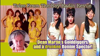Touring with Dean Martin’s Golddiggers, Crazy Guggenheim, and drunken Ronnie Spector!