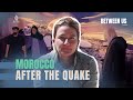 Morocco After the Quake | Between Us