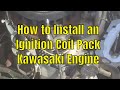 Install an Ignition Coil Pack on a Zero Turn Mower - Kawasaki Engine