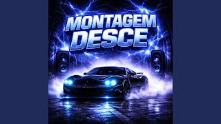 MONTAGEM DESCE - SUPER SLOWED