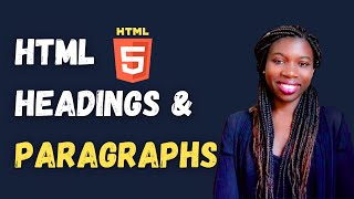 How to Create Headings and Paragraphs in HTML: 1 Minute Tutorial