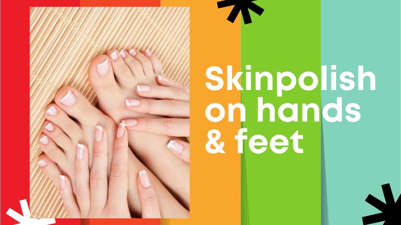 Saloon style skin polish at home How to do skin polish on hands & feet