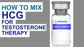 How to Easily Mix HCG for Testosterone Therapy. Valuable Expert Advice