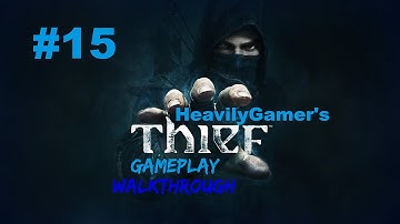 Thief Gameplay Walkthrough Part 15:Chapter 4-A Friend in Need (Part 2),Great Safe Combination