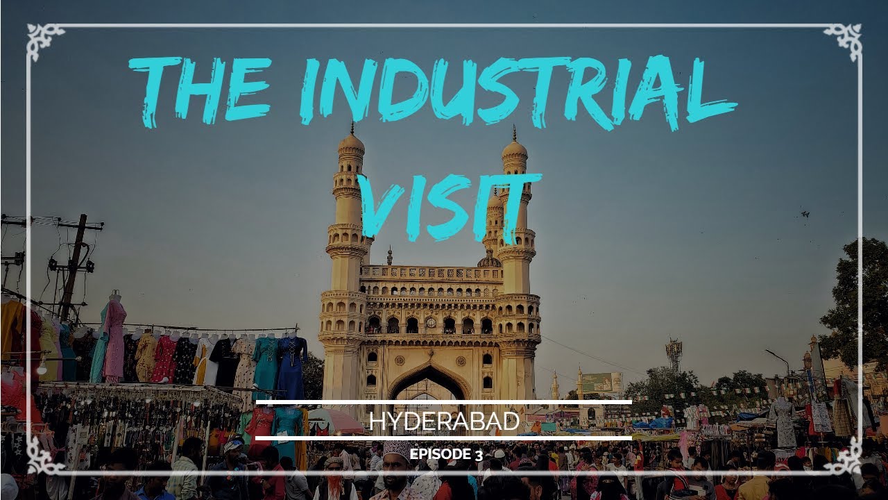 industrial visit places in hyderabad