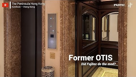 OTIS (Mod) Traction Elevators - The Peninsula Hong Kong, HK (East)