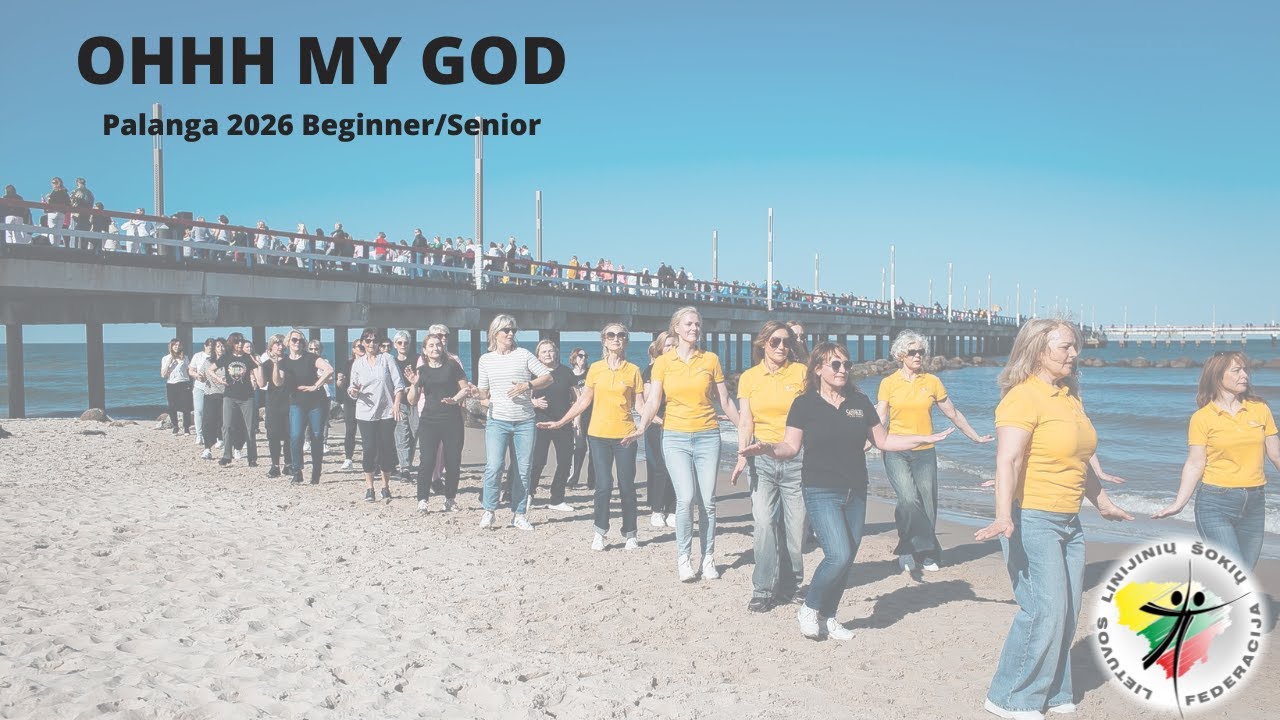Ohhh My God - Line Dance - Beginner/Senior Palanga 2026