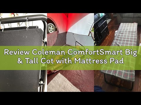 Review Coleman ComfortSmart Big & Tall Cot with Mattress Pad, Folding Steel Camp Bed with Plush Pad