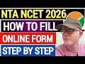How To Fill Ncet Form 2026 | 4 Year B Ed | Ncet Application Form 2026 Full Process