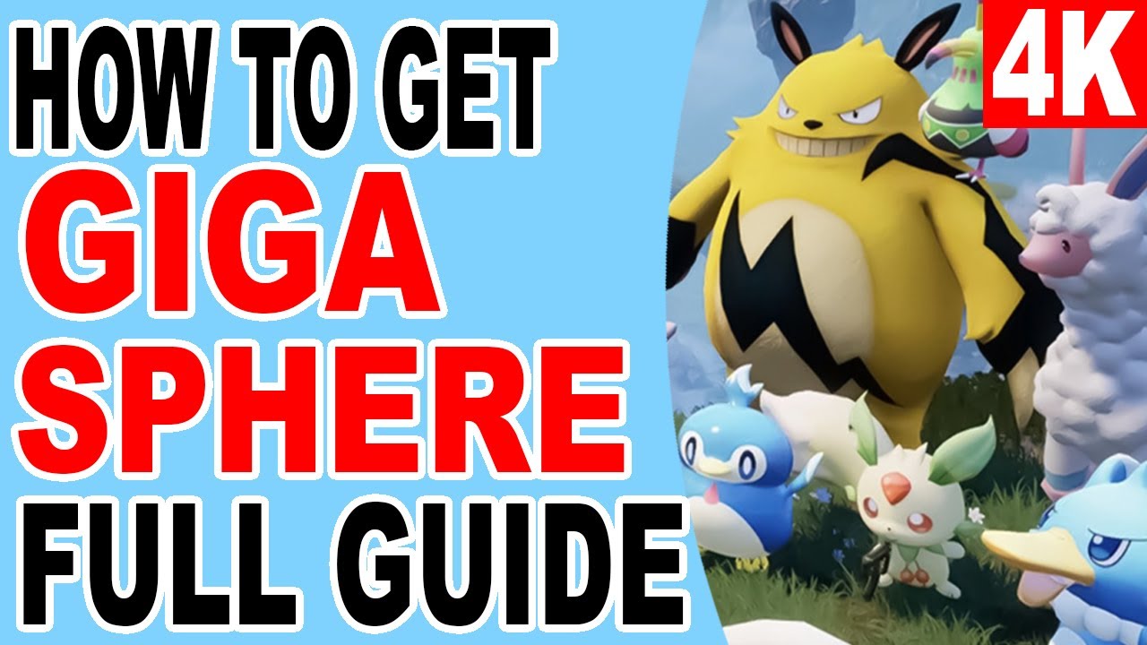 How To Get Giga Sphere Palworld YouTube How To Get Giga Sphere Palworld YouTube