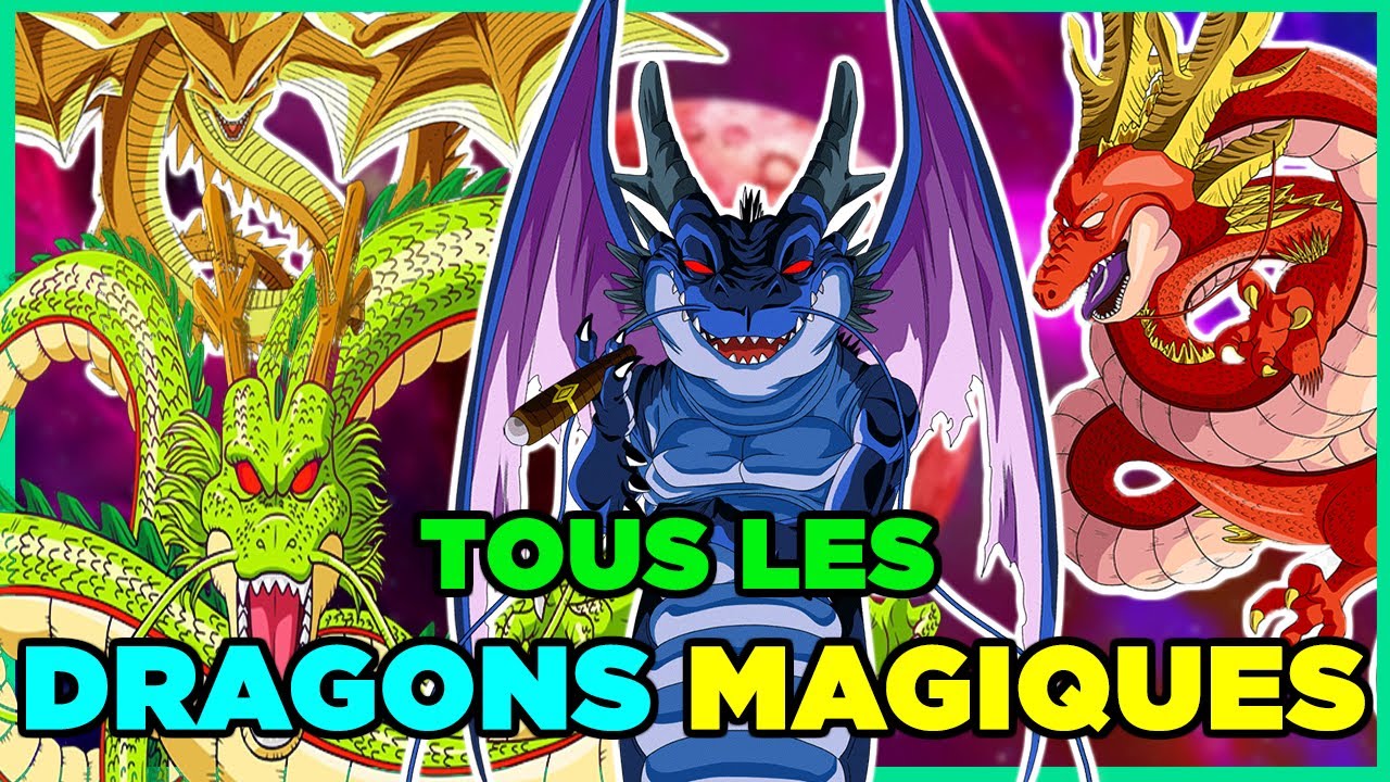 tous-les-dragons-magiques-et-leurs-pouvoirs-expliqu-s-dragon-ball