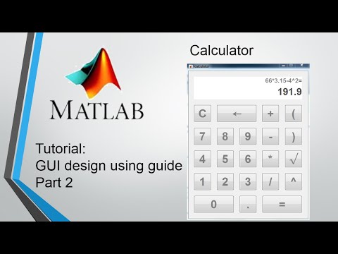 MATLAB Tutorial: GUI calculator part 2: new file in guide