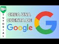 Como CREAR una CUENTA de GOOGLE ✅
