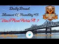 Daily Bread Word | Moment Of Humility #15 | Views From Peoria Pt.7 - It’s on its way! Keep the Faith