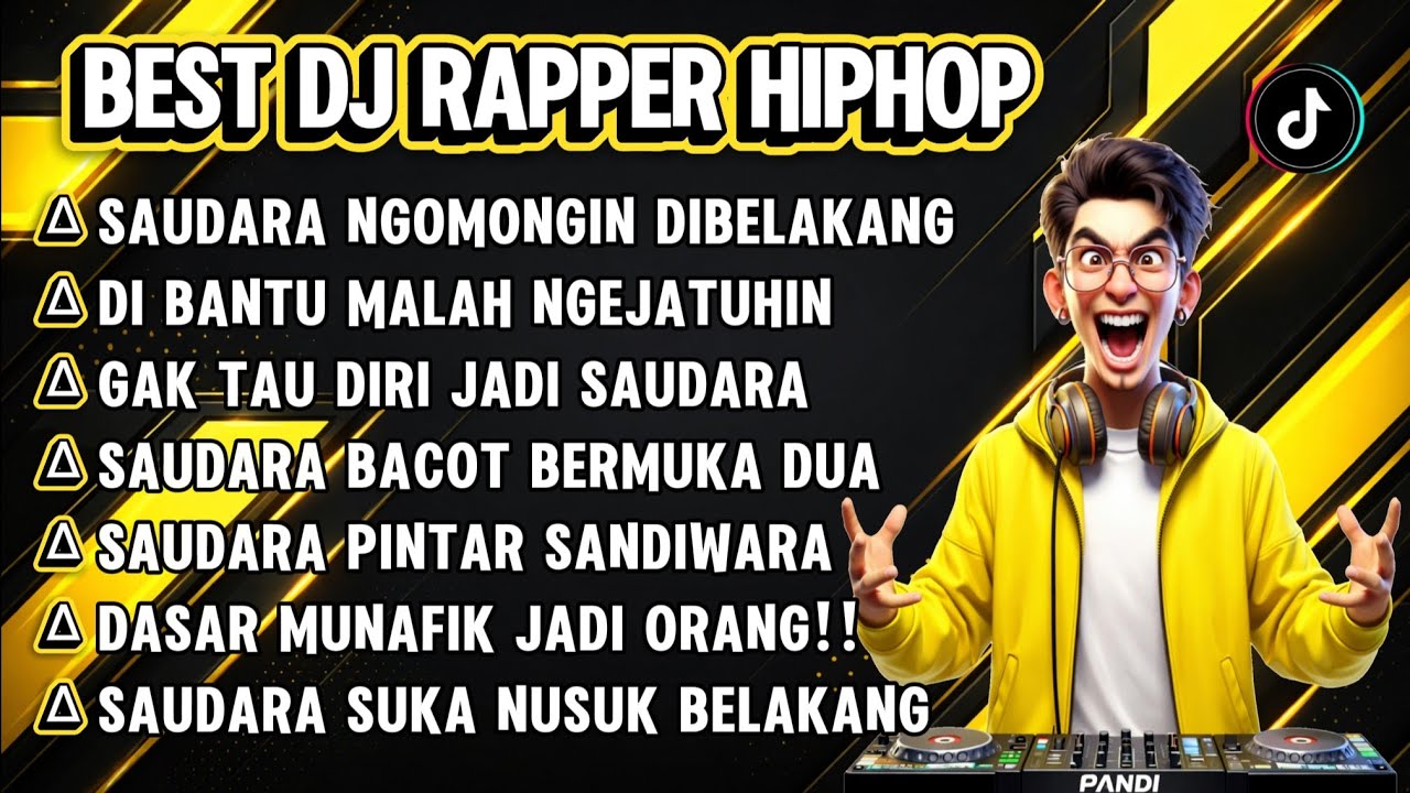 BEST DJ RAPPER HIPHOP || SAUDARA NGOMONGIN DI BELAKANG || DIBANTU MALAH JATUHIN #djhiphop #djrapper 