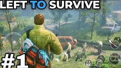 LEFT TO SURVIVE GAMEPLAY | ANDROID,IOSBEST SURVIVER GAME | PART-1