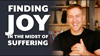 Finding Joy in the Midst of Suffering  | The Chris Stefanick Show