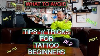Tips and Tricks for Tattoo Beginners pt.2 - what to avoid