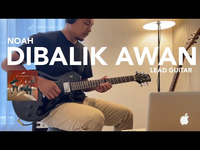 Noah - Dibalik Awan (Guitar Cover) #noah #noahband class=