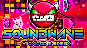 SoundWave - by ToxicGD & Codex (Easy Demon, 3 Coins) | Geometry Dash