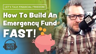 How to Build An Emergency Fund Fast