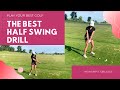 The Best Half Swing Drill To Build Accuracy and Consistency