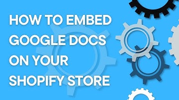 Shopify Hack: How to embed Google Docs on your Shopify Store (2023)