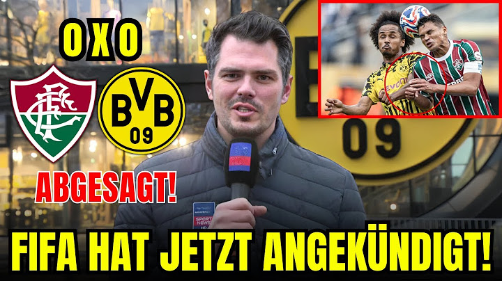 FIFA SAGT BVB VS FLUMINENSE AB – GRÜNDE BLEIBEN IM DUNKELN | nachrichten bvb