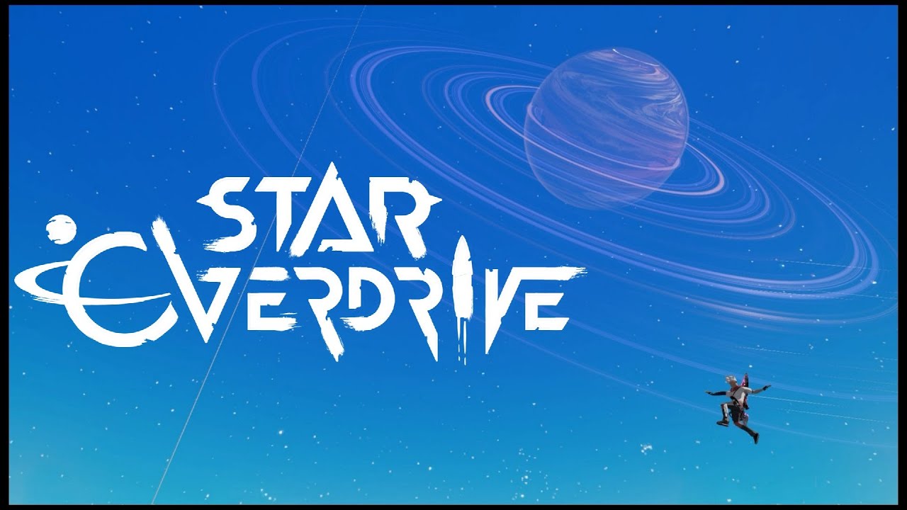 Star Overdrive】#8 宇宙の呼び声 - YouTube