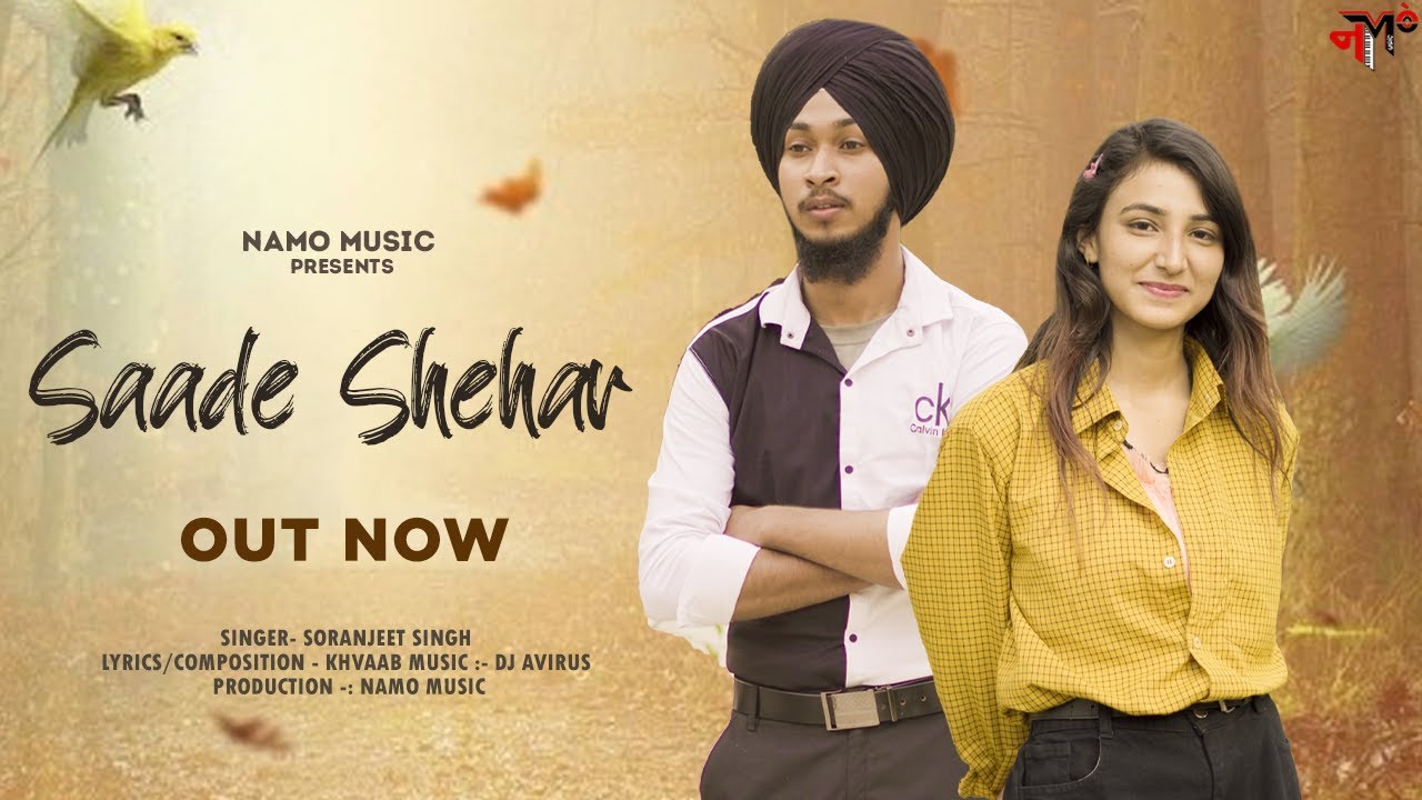 SAADE SHEHAR | Latest Punjabi Song 2022 | Sad Song | Soranjeet Singh | khvaab | NaMo Music |