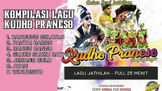 Kompilasi Lagu Jathilan Kudho Praneso Vol 10 ~ Bandung Selatan~Ayah~Winursito~Pantai Baron