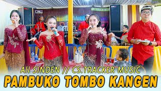 PAMBUKO TOMBO KANGEN // CAMPURSARI TRACKER MUSIC // SMJ SOUN // DKHANZA MULTIMEDIA