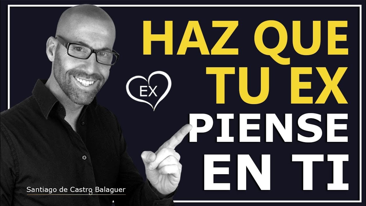 Como Hacer Que Tu Ex Te Busque Desesperadamente