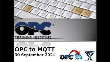 Webinar - OPC to MQTT 2021